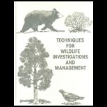 Techniques for Wildlife Investigations and Management