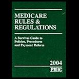 Medicare Rules and Regulations 2004