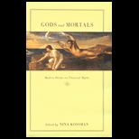 Gods and Mortals  Modern Poems on Classical Myths