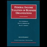 Federal Income Tax of Business Organizations  12 Supplement