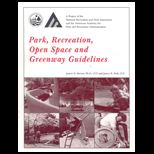 Park, Recreation, Open Space and Greenway Guidelines
