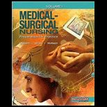 Medical Surgical Nursing Preparation for Practice, Volume 1