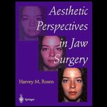 Aesthetic Perspectives in Jaw Surgery