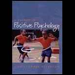 Primer in Positive Psychology