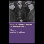 Hitler and His Allies in World War 2