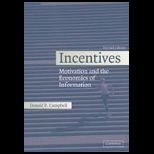 Incentives  Motivation and the Economics of Information
