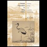 British Naturalists in Qing China  Science, Empire, and Cultural Encounter