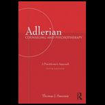 Adlerian Counseling and Psychotherapy A Practitioners Approach