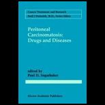 Peritoneal Carcinomatosis Drugs and Disease