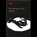 Merleau Ponty Reader