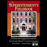 Superintendents Fieldbook  A Guide for Leaders of Learning