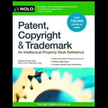 Patent, Copyright & Trademark An Intellectual Property Desk Reference