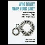 Who Really Made Your Car? Restructuring and Geographic Change in Auto Industry