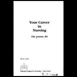 Your Career In Nursing