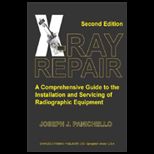 X Ray Repair Comprehensive Guide