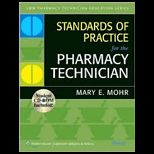 Standards of Practice for the Pharmacy Technician   With CD