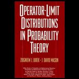 Operator Limit Distributions in Prob