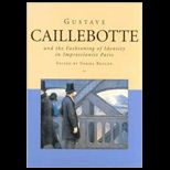 Gustave Caillebotte and Fashion Identity