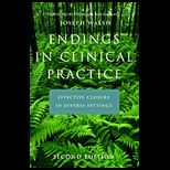 Endings in Clinical Practice  Effective Closure in Diverse Settings