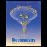 Principles of Biochemistry with a Human Focus   Text Only