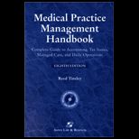 Medical Practice Management Handbook / With CD ROM