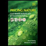 Pricing Nature Cost Benefit Analysis and Environmental Policy