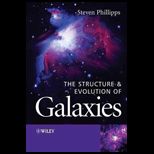 Structure and Evolution of Galaxies