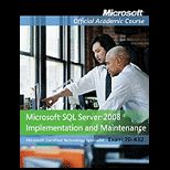 70 432 MS. SQL Services 08 Implementation