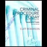 Criminal Procedure Today  Issues and Cases