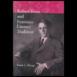 Robert Frost and Femin. Literary Tradition