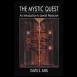 Mystic Quest  An Introduction to Jewish Mysticism