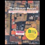 Human Mosaic A Cultural Approach to Human Geography  (Looseleaf)