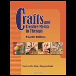 Crafts and Creative Media in Therapy