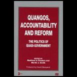 Quangos, Accountability and Reform  The Politics of Quasi Government