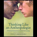 Thinking Like an Anthropologist  A Practical Introduction to Cultural Anthropology