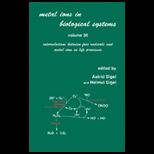 Metal Ions in Biological Systems Volume 36