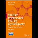 Structure Determination by X Ray Crystallography Analysis by X rays and Neutrons
