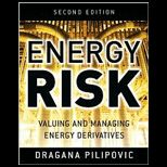 Energy Risk  Valuing and Managing Energy Derivatives