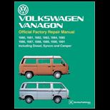 Volkswagen Vanagon Official Factory Repair Manual  1980 1991, Including Air Cooled and Water Cooled Gasoline Engines, Diesel Engine, Syncro, and Camper