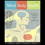 Mind/Body Health  The Effects of Attitudes, Emotions, and Relationships