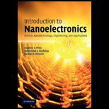 Introduction to Nanoelectronics Science, Nanotechnology, Engineering, and Applications