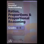 Developing Essential Understanding of Ratios, Proportions, and Proportional Reasoning for Teaching Mathematics Grades 6 8