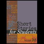 Short Stories for Students Volume 35
