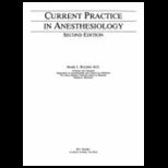 Current Practice in Anesthesiology
