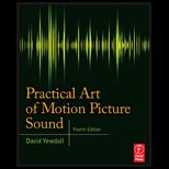 Practical Art of Motion Picture Sound   With CD