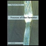 Processes of Fiber Formation