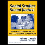 Social Studies for Social Justice  Teaching Strategies for the Elementary Classroom