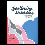 Swallowing Disorders Treatment Manual