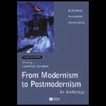 From Modernism to Postmodernism  An Anthology