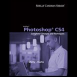 Adobe Photoshop CS4  Complete Concepts and Techniques   With CD